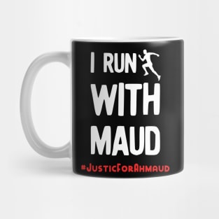 I run with Maud Mug